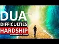 Lagu POWERFUL DUA FOR FOR HARDSHIP, DIFFiCULTIES, DISTRESS, TROUBLE, BAD SITUATION !!!