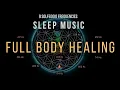 Download Lagu BLACK SCREEN SLEEP MUSIC ☯ All 9 solfeggio frequencies ☯ Full body Healing