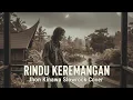 Lagu RINDU KEREMANGAN – Jhon Kinawa (COVER TERBARU 2026) | Versi Ini Bikin Merinding \u0026 Susah Move On! 😭🔥