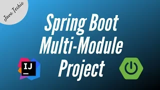 Multi-Module Project With Spring Boot Maven Example Java Techie