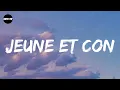 Saez - Jeune et con (Lyric video)