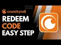 How to Redeem Crunchyroll Code