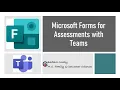 Microsoft Forms for Assessments with Teams