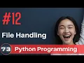 Programming with Python File Handling in Python