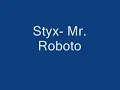 Styx- Mr. Roboto
