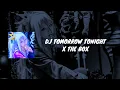 Download Lagu [1 JAM] DJ TOMORROW TONIGHT X THE BOX VIRAL TIKTOK