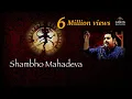 Download Lagu Shambho Mahadeva - Shankar Mahadevan