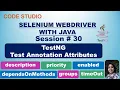 Selenium Webdriver with Java - TestNG Annotation Attributes Practical Demonstration