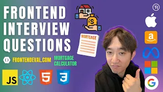 Frontend Interview Question and Answer with a FAANG Software Engineer - Mortgage Calc frontendeval