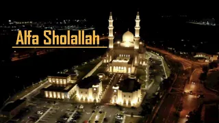 Sholawat Terbaru 2022 Tanpa Iklan| Alfa Sholallah