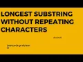 Longest Substring without repeating Characters Leetcode Medium