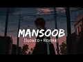 Mansoob Slowed  Reverb  Kaifi Khalil  Lofi Songs  Sad Lofi  Lofi Vibes