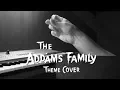 Download Lagu The Addams Family (1964) - Theme Song (Instrumental Cover)