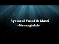 Download Lagu Syamsul Yusof \u0026 MAWI | Menangislah (Lyric HD)