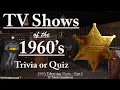 TV Shows of the 1960 s - Trivia Quiz