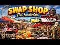 SWAP SHOP Fort Lauderdale walk-through Feb 2026
