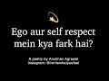 Download Lagu EGO aur SELF RESPECT mein fark | Anubhav Agrawal | iwritewhatyoufeel Motivational