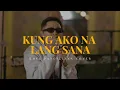 Download Lagu Kung Ako Na Lang Sana - Bituin Escalante | Khel Pangilinan Cover with Lyrics (Heartbreak Song)