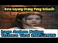 Beta sayang orang pung kekasih// Lagu Ambon baru rilis paling terbaru 2025/2026 auto viral 
