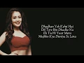 Tu Hi Yaar Mera (LYRICS) - Pati Patni Aur Woh | Arijit Singh,Neha Kakkar | Kartik , Bhumi , Ananya