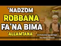 Lirik Nadzoman || Robbana Fa'na Bima Allamtana || Nadzom sesudah ngaji || Lirik Bahasa Indonesia