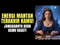TAROT💗 ENERGI MANTAN TERAKHIRMU! JAWABANNYA BIKIN KAMU KAGET! #tarot #tarotreading #generalreading