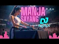 Lagu REMIX SLOW BASS 2025 - LAGU VIRAL MANJA SAYANG DISCO DANGDUT - ENAK DIDENGAR AUDIO  SANGAT JERNIH