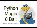 Magic 8 ball program using Lists - Python