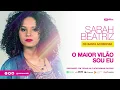 Download Lagu Sarah Beatriz | O Maior Vilão sou Eu [ CD Basta Acreditar ]