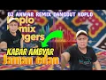 Download Lagu DJ AMBYAR/ /JAMAN EDAN/ DJ REMIX DANGDUT KOPLO