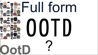 What does OOTD mean