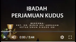 Download Perjamuan Kudus GBI 03 Mei 2020 MP3