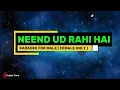 Download Lagu Karaoke Neend Ud Rahi Hai for male ( female voice )
