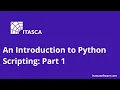 An Introduction to Python Scripting Part 1