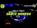 Download Lagu Funkot - DANCE MONKEY #Funkytonestyle