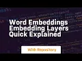 word embeddings embedding layers quick explained