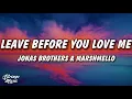 Download Lagu Marshmello, Jonas Brothers - Leave Before You Love Me (Lyrics)