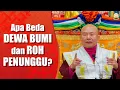 05-12-2020 Apa Beda Dewa Bumi dan Roh Penunggu?  土地公是神，地基主是陰人