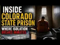 Inside Colorado State Prison Where Isolation Breaks Inmates Solitary Confinement Documentary