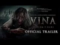 Download Lagu VINA: Sebelum 7 Hari - Official Trailer