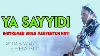 sholawat menyentuh hati ya sayyidi instrumen pengantar tidur biola akustik 