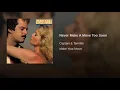 Never Make A Move Too Soon (Album Version)
