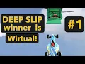 Download Lagu Wirtual first to finish Deep Slip!