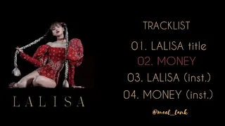 Download LISA 리사 - 'LALISA' FULL PLAYLIST WITH OFFICIAL INSTRUMENTALS MP3