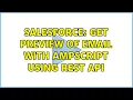 Salesforce Get of Email with AMPscript Using Rest API 2 Solutions