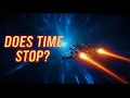 Lagu Does Time Stop When You Hit The Speed of Light?