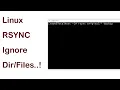 Linux Exclude Files and Directories in Rsync