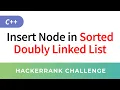 Inserting a Node Into a Sorted Doubly Linked List - HackerRank Data Structures Solutions in