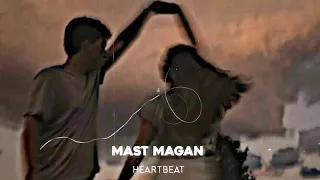 Download Mast magan [Slowed+Reverb]- Arijit Singh | Textaudio Lyrics MP3