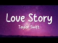 Taylor Swift - Love Story (Lyrics)
